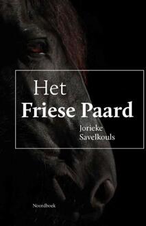 Het Friese Paard -  Jorieke Savelkouls (ISBN: 9789464714654)