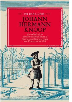 Het Friesland van Johann Hermann Knoop - Boek Johann Hermann Knoop (9056153897)