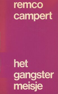 Het gangstermeisje - eBook Remco Campert (9023464923)