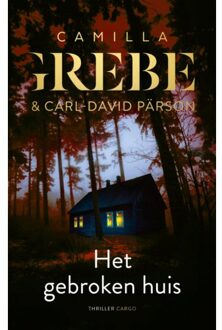 Het Gebroken Huis - Camilla Grebe