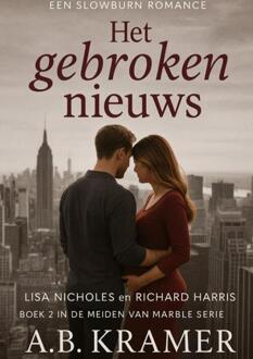 Het gebroken Nieuws -  A.B. Kramer (ISBN: 9789465313443)