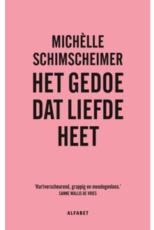 Het gedoe dat liefde heet