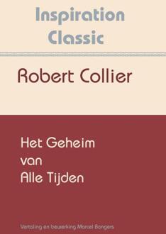 Het geheim van alle tijden - Boek Robert Collier (907766243X)