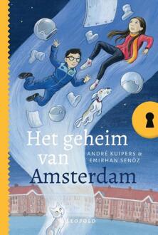 Het geheim van Amsterdam -  André Kuipers (ISBN: 9789025888671)