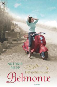 Het geheim van Belmonte -  Antonia Riepp (ISBN: 9789044368871)