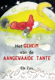 Het geheim van de aangewaaide tante -  Els Zax (ISBN: 9789493314146)