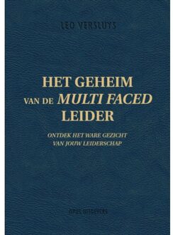 Het geheim van de Multi Faced Leider - Boek Leo Versluys (9082842009)