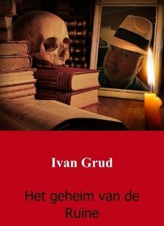 Het geheim van de Ruïne - Boek Ivan Grud (9491080768)