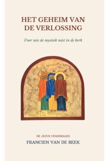 Het Geheim Van De Verlossing - Francien van de Beek