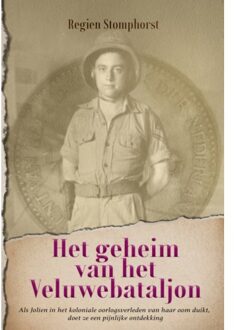 Het Geheim Van Het Veluwebataljon - Regien Stomphorst