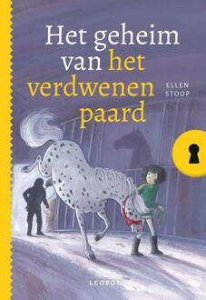 Het Geheim Van Het Verdwenen Paard - Het Geheim Van... - Ellen Stoop