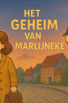 Het geheim van marlijneke -  Bram Gillis (ISBN: 9789403840444)