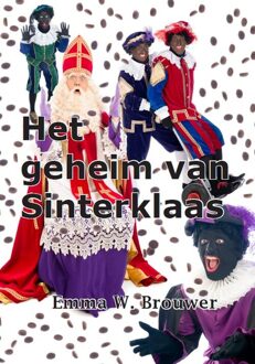 Het geheim van Sinterklaas - Boek Emma W. Brouwer (9462601739)