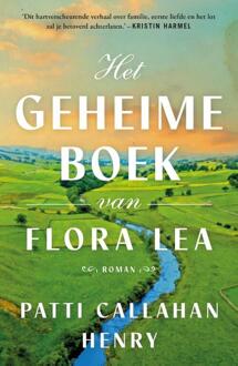 Het Geheime Boek Van Flora Lea - Patti Callahan Henry