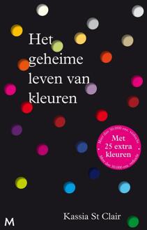 Het geheime leven van kleuren -  Kassia St Clair (ISBN: 9789402327960)