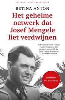 Het geheime netwerk dat Josef Mengele liet verdwijnen -  Betina Anton (ISBN: 9789046832363)