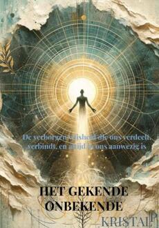 Het gekende onbekende -  Kristal P (ISBN: 9789403784984)