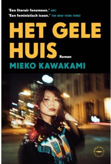 Het Gele Huis - Mieko Kawakami