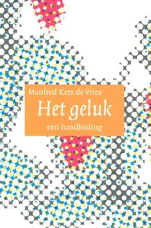 Het geluk - Boek Manfred F.R. Kets de Vries (9057121662)