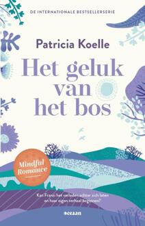 Het geluk van het bos -  Patricia Koelle (ISBN: 9789046833339)