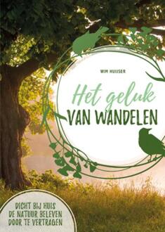 Het geluk van wandelen -   (ISBN: 9789463544979)