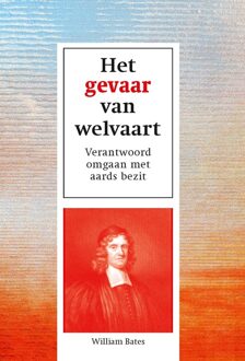 Het gevaar van welvaart - eBook William Bates (9462789509)