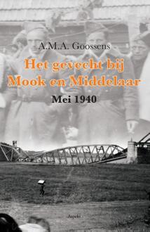Het gevecht bij Mook en Middelaar - Boek A.M.A. Goossens (9463380272)