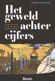Het geweld achter cijfers - Janine Janssen - ebook