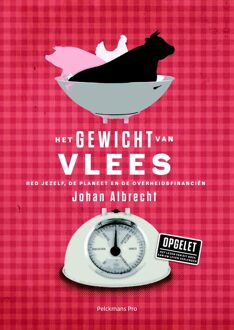 Het gewicht van vlees - eBook Albrecht Johan (9463370269)