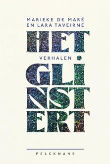 Het glinstert -  Lara Taveirne, Marieke de Maré (ISBN: 9789463837378)