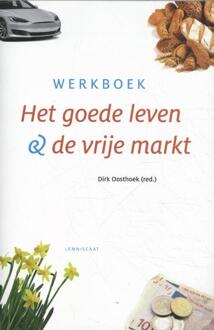 Het Goede Leven En De Vrije Markt