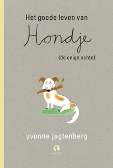 Het goede leven van Hondje (de enige echte) - Boek Yvonne Jagtenberg (9047624009)