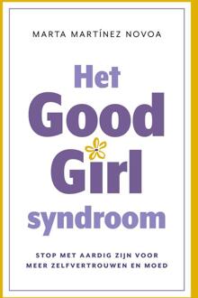 Het Good Girl Syndroom -  Marta Martínez Novoa (ISBN: 9789043939935)