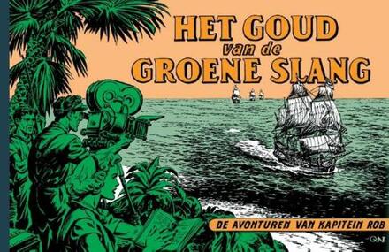Het goud van de “Groene Slang” -  Evert Werkman, Pieter Kuhn (ISBN: 9789464860870)