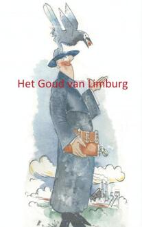 Het Goud van Limburg - Boek Bert de Vries (9461936435)