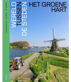 Het Groene Hart - Marinke Steenhuis