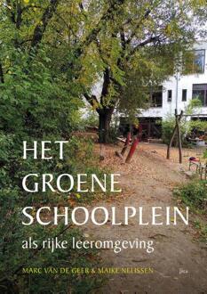 Het groene schoolplein -  Maike Nelissen, Marc van de Geer (ISBN: 9789493336094)