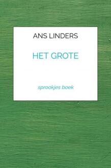 Het Grote - Ans Linders