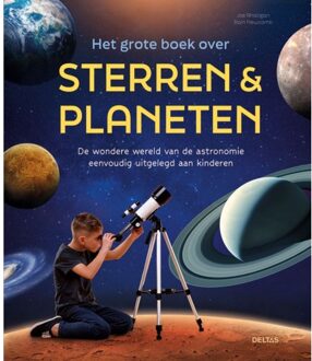 Het Grote Boek Over Sterren & Planeten - Joe Rhatigan