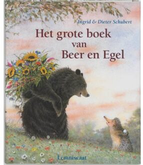 Het grote boek van Beer en Egel - Boek Ingrid Schubert (9056374907)