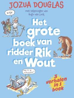 Het grote boek van ridder Rik en Wout -  Jozua Douglas (ISBN: 9789048756261)