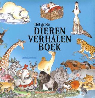 Het grote dierenverhalenboek - Boek Daniela de Luca (9048312574)