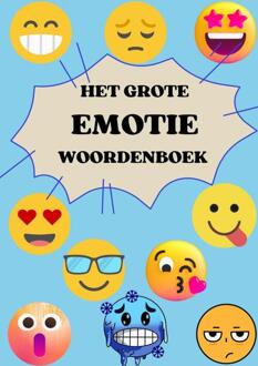 Het Grote Emotie Woordenboek - Alexandra Wit