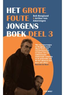 Het Grote Foute Jongens Boek / Deel 3 - Arthur van Amerongen