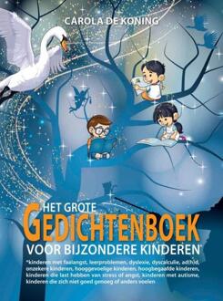 Het Grote Gedichtenboek voor Bijzondere Kinderen - Carola De Koning - 000