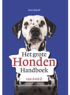 Het Grote Hondenhandboek Van A Tot Z - Marc Bekoff