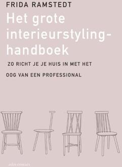 Het Grote Interieurstylinghandboek - Frida Ramstedt