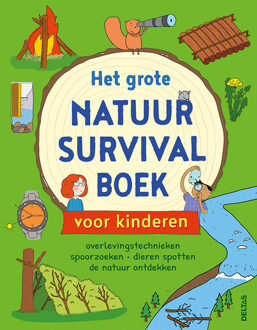 Het Grote Natuur Survivalboek Voor Kinderen