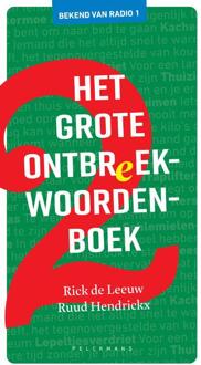 Het grote ontbreekwoordenboek -  Rick de Leeuw, Ruud Hendrickx (ISBN: 9789463834414)