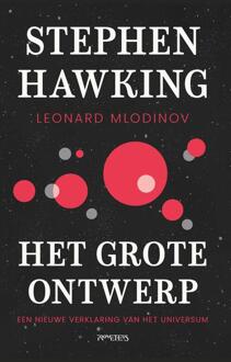 Het grote ontwerp -  Leonard Mlodinov, Stephen Hawking (ISBN: 9789044655926)